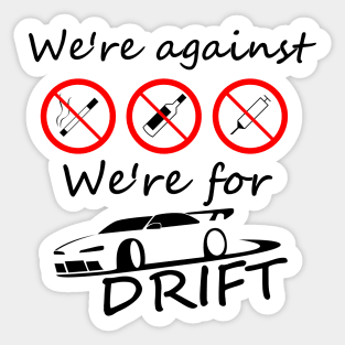 Drift one love Sticker